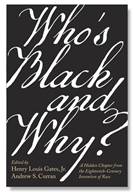 Who's Black and Why?: A Hidden Chapter from the Eighteenth-Century